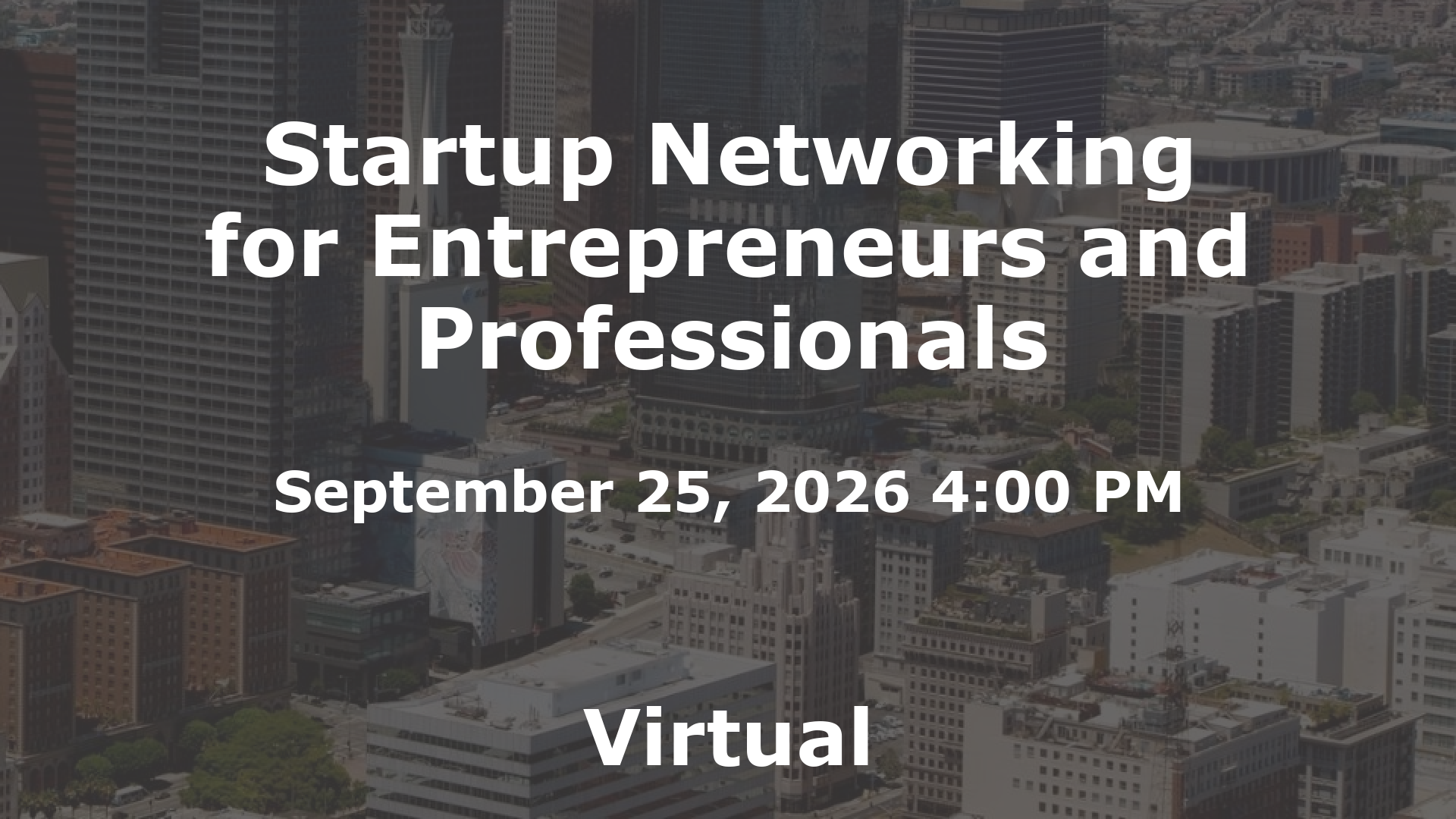 Startup Networking for Entrepreneurs and Professionals event image